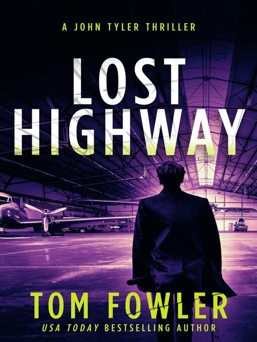 Title details for Lost Highway by Tom Fowler - Available